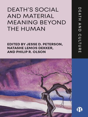 cover image of Death's Social and Material Meaning beyond the Human